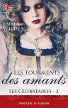 Les Célibataires Tome 2 ; Les Tourments Des Amants