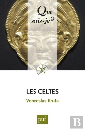 Les Celtes (11ed) Qsj 1649