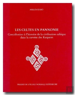 Bertrand.pt - Les Celtes En Pannonie