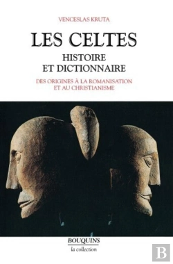 Bertrand.pt - Les Celtes Histoire Et Dictionnaire