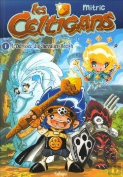 Bertrand.pt - Les Celtigans - T01 - Les Celtigans - L'Odyssee Du Chevalier Breizh