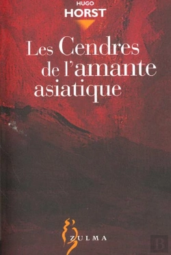 Bertrand.pt - Les Cendres De L'Amante Asiatique