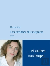 Les Cendres Du Soupçon