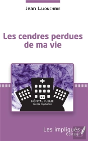 Les Cendres Perdues De Ma Vie