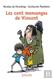 Les Cent Mensonges De Vincent