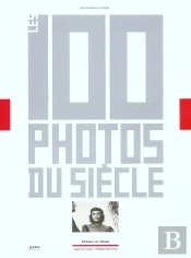 Les Cent Photos Du Siecle