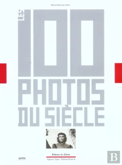 Bertrand.pt - Les Cent Photos Du Siecle