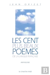 Les Cent Plus Beaux Poèmes De La Langue Française