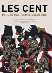 Les Cent Plus Beaux Poèmes Québécois
