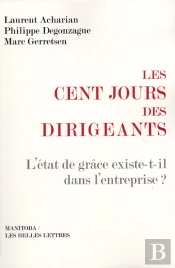 Les Cents Jours Des Dirigeants