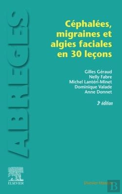Bertrand.pt - Les Cephalees, Migraines Et Algies Faciales En 30 Lecons