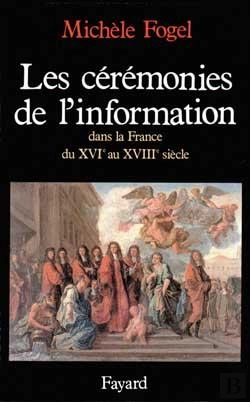 Bertrand.pt - Les Cérémonies De L'Information Dans La France Du Xvie Au Xviiie Siècle