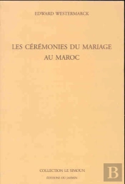 Les Ceremonies Du Mariage Au Maroc