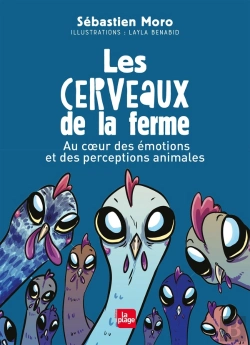 Bertrand.pt - Les Cerveaux De La Ferme ; Au Coeur Des Émotions Et Des Perceptions Animales