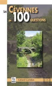 Les Cévennes En 100 Questions