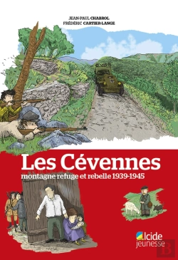 Bertrand.pt - Les Cévennes, Montagne Refuge Et Rebelle 1939-1945
