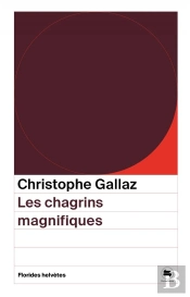 Les Chagrins Magnifiques
