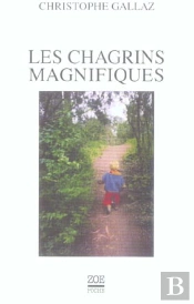 Les Chagrins Magnifiques