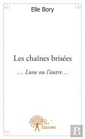 Les Chaînes Brisées