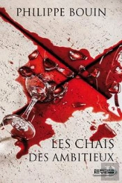 Les Chais Des Ambitieux