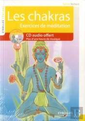Les Chakras - Exercices De Meditation