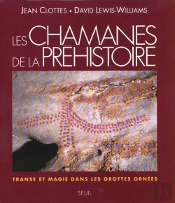 Bertrand.pt - Les Chamanes De La Prehistoire. Transe Et Magie Dans Les Grottes Ornees