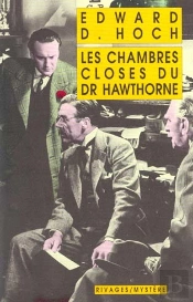 Les Chambres Closes Du Docteur Hawthorne