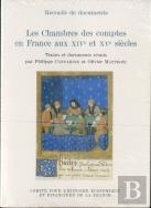 Les Chambres Des Comptes En France Aux Xiv Et Xv Siècles