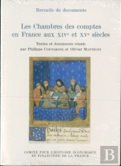 Les Chambres Des Comptes En France Aux Xiv Et Xv Siècles