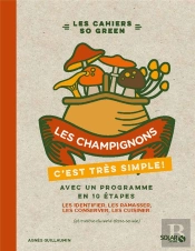 Les Champignons, C'Est Très Simple