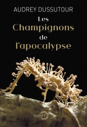 Les Champignons De L'Apocalypse