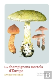 Les Champignons Mortels D'Europe