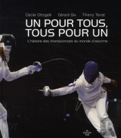 Les Championnats Du Monde D'Escrime Des Origines A Nos Jours.