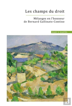 Bertrand.pt - Les Champs Du Droit : Mélanges En L'Honneur De Bernard Gallinato-Contino