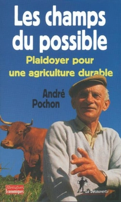 Bertrand.pt - Les Champs Du Possible  Plaidoyer Pour Une Agriculture Durable