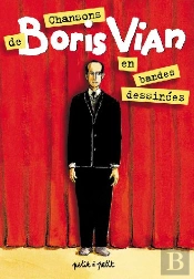 Les Chansons De Boris Vian En Bandes Dessinées