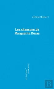 Les Chansons De Marguerite Duras