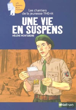 Bertrand.pt - Les Chantiers De Jeunesse, 1940-44 ; Une Vie En Suspens
