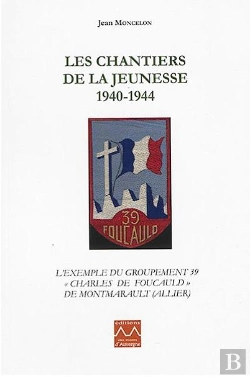 Bertrand.pt - Les Chantiers De La Jeunesse 1940-1944