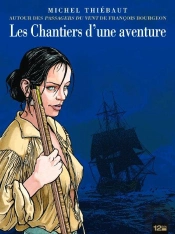 Les Chantiers D'Une Aventure