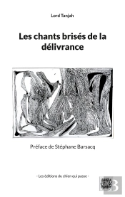 Les Chants Brisés De La Délivrance