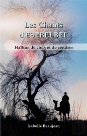 Les Chants D Esebelbel - Haikus De Ciels Et De Cendres