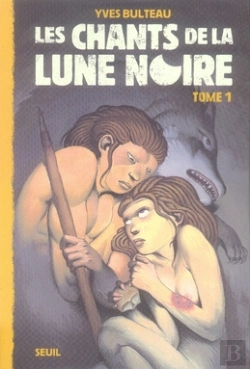 Bertrand.pt - Les Chants De La Lune Noire T.1