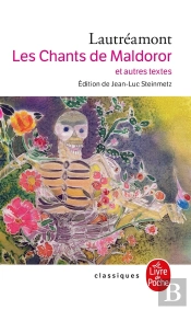 Les Chants De Maldoror Et Autres Textes