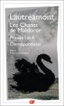 Les Chants De Maldoror ; Poésies Tome 1, Tome 2 ; Correspondance
