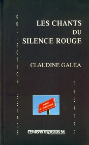 Les Chants Du Silence Rouge