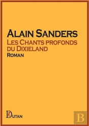 Les Chants Profonds Du Dixieland