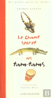 Les Chants Secrets Du Tam-Tam