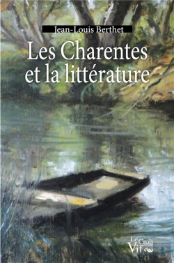 Bertrand.pt - Les Charentes Et La Littérature