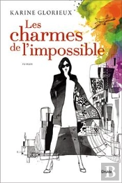 Les Charmes De L'Impossible